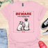 Beware crazy bulldog lady - V1 - The Sign T-Shirt